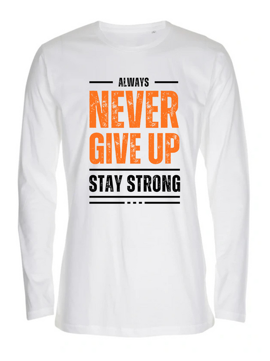 Test: T-SHIRT LS - Never Give Up